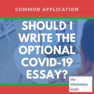Should I Write The Optional COVID-19 Essay? Common Application